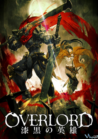 Lạc Vào Thế Giới Game: Chiến Binh Bóng Tối - Overlord: The Dark Warrior