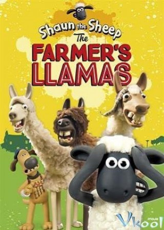 Chú Cừu Shaun: Lạc Đà Siêu Quậy - Shaun The Sheep: The Farmer’s Llamas