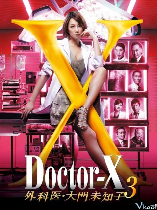 Bác Sĩ X Ngoại Khoa: Daimon Michiko 3 - Doctor X Season 3
