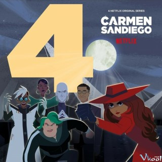 Nữ Đạo Chích Phần 4 - Carmen Sandiego Season 4