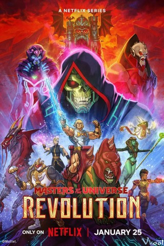 Những Chủ Nhân Vũ Trụ: Cách Mạng 1 - Masters Of The Universe: Revolution Season 1