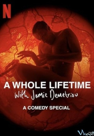 Cả Một Đời Người Với Jamie Demetriou - A Whole Lifetime With Jamie Demetriou