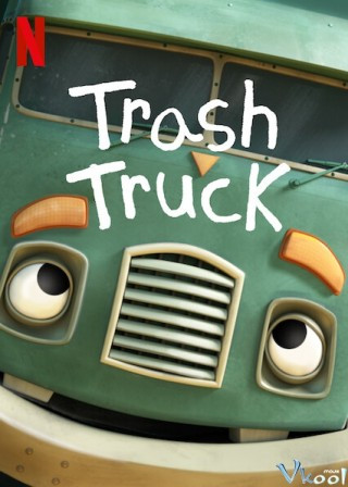 Hank Và Bạn Xe Tải Chở Rác 2 - Trash Truck Season 2