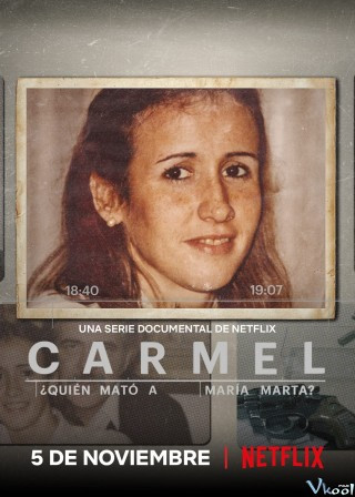 Carmel: Ai Đã Giết Maria Marta? - Carmel: Who Killed Maria Marta?