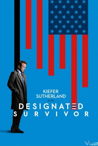 Tổng Thống Bất Đắc Dĩ 1 - Designated Survivor Season 1