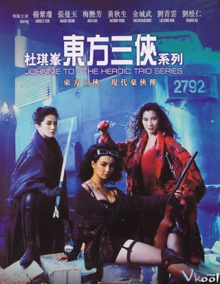 Đông Phương Tam Hiệp - The Heroic Trio