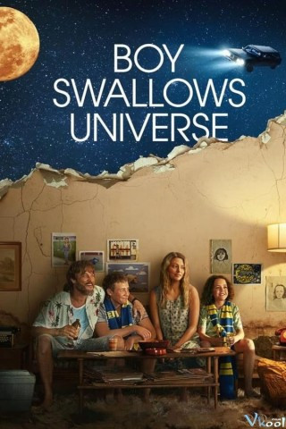 Chàng Trai Nuốt Chửng Vũ Trụ - Boy Swallows Universe