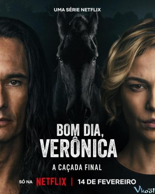 Chào Buổi Sáng, Verônica 3 - Good Morning, Verônica Season 3