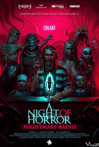 Đêm Kinh Hoàng: Đài Phát Thanh Ác Mộng - A Night Of Horror: Nightmare Radio