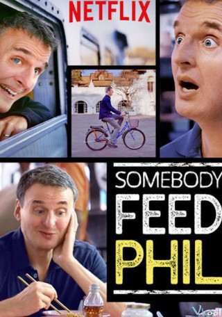 Hành Trình Ẩm Thực Của Phil 5 - Somebody Feed Phil Season 5