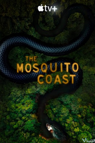 Bờ Biển Mosquito 2 - The Mosquito Coast Season 2