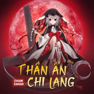 Thần Ẩn Chi Lang - Ookami Kakushi