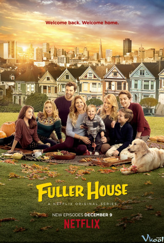Gia Đình Fuller Phần 2 - Fuller House Season 2