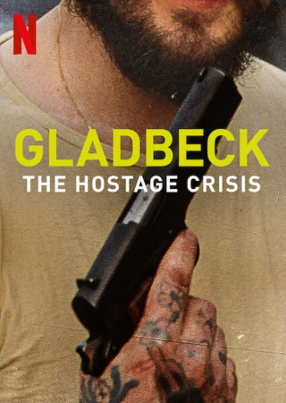 Gladbeck: Khủng Hoảng Con Tin - Gladbeck: The Hostage Crisis