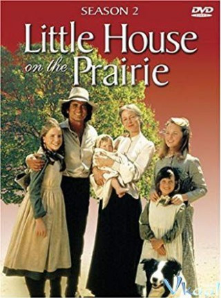 Ngôi Nhà Nhỏ Trên Thảo Nguyên 2 - Little House On The Prairie Season 2