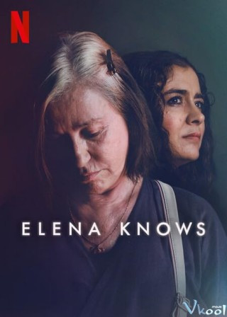 Elena Biết - Elena Knows