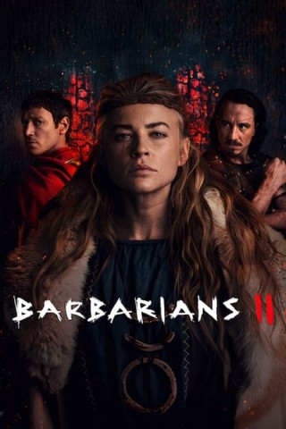 Người Con Của Bộ Lạc 2 - Barbarians Season 2