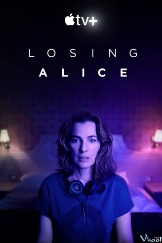 Alice Thất Lạc - Losing Alice