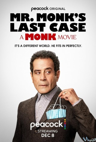 Vụ Án Cuối Cùng Của Ông Monk - Mr. Monk's Last Case: A Monk Movie