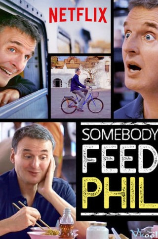 Hành Trình Ẩm Thực Của Phil 2 - Somebody Feed Phil Season 2