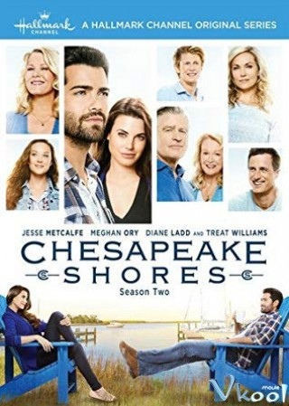 Nhà Trọ Hoàn Hảo Phần 2 - Chesapeake Shores Season 2