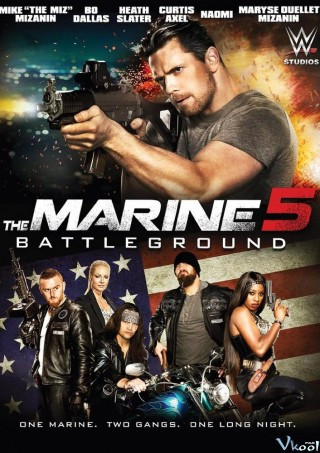 Lính Thủy Đánh Bộ 5: Quyết Chiến - The Marine 5: Battleground