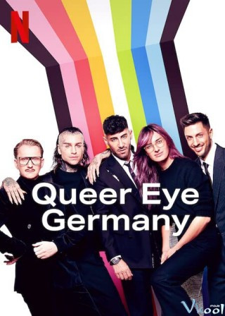 Sống Chất: Đức - Queer Eye: Germany