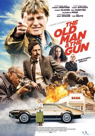 Lão Già Và Khẩu Súng - The Old Man & The Gun