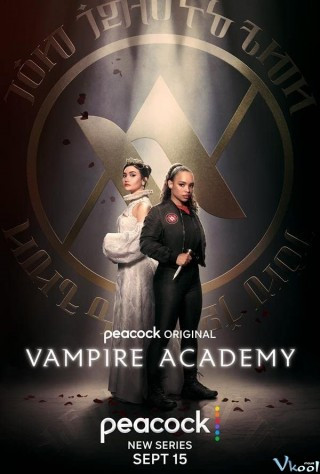 Học Viện Ma Cà Rồng 1 - Vampire Academy Season 1