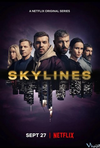 Đường Chân Trời - Skylines Season 1