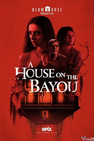 Ngôi Nhà Ở Bayou - A House On The Bayou