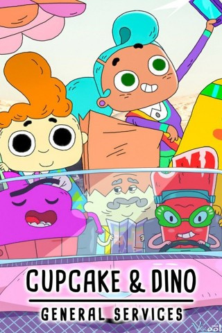 Cupcake Và Dino: Dịch Vụ Tổng Hợp Phần 2 - Cupcake & Dino: General Services Season 2