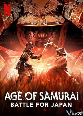Thời Đại Samurai: Chiến Đấu Vì Nhật Bản - Age Of Samurai: Battle For Japan