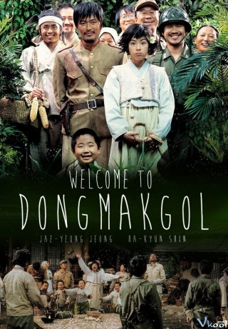 Tử Chiến Ở Làng Dongmakgol - Welcome To Dongmakgol
