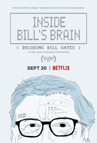 Bộ Óc Tỷ Đô - Inside Bill's Brain: Decoding Bill Gates