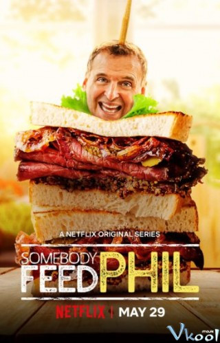 Hành Trình Ẩm Thực Của Phil 3 - Somebody Feed Phil Season 3