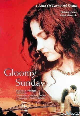 Chủ Nhật Buồn - Gloomy Sunday