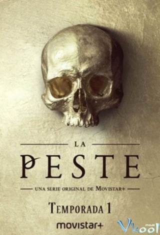 Cái Chết Đen Phần 1 - La Peste Season 1