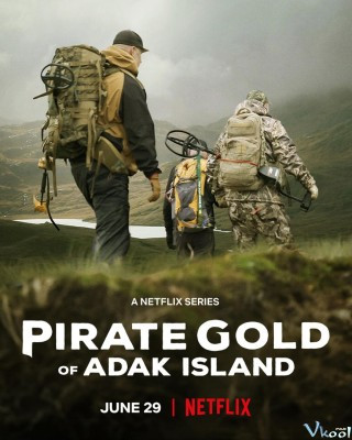 Vàng Hải Tặc Của Đảo Adak - Pirate Gold Of Adak Island
