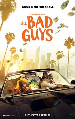 Những Kẻ Xấu Xa - The Bad Guys