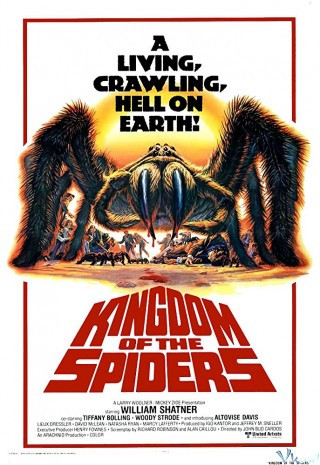 Vương Quốc Nhện - Kingdom Of The Spiders