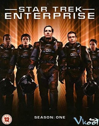 Star Trek: Tàu Enterprise 1 - Star Trek: Enterprise Season 1