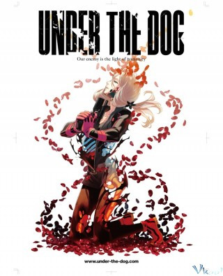 Hoa Chết - Under The Dog