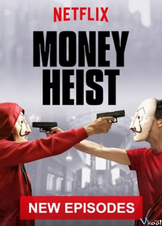 Phi Vụ Triệu Đô 2 - Money Heist Season 2