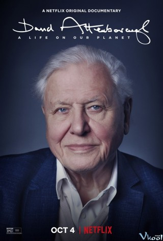 David Attenborough: Một Cuộc Đời Trên Trái Đất - David Attenborough: A Life On Our Planet