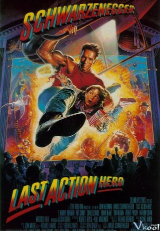 Người Hùng Cuối Cùng - Last Action Hero