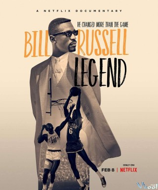 Bill Russell: Huyền Thoại - Bill Russell: Legend