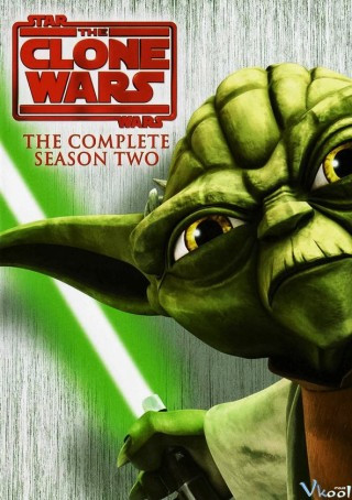 Chiến Tranh Giữa Các Vì Sao Phần 2 - Star Wars The Clone Wars Season 2