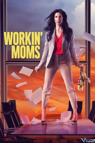 Những Bà Mẹ Công Sở 4 - Workin' Moms Season 4