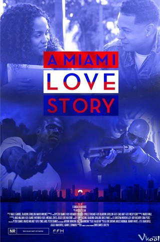Băng Đảng Miami - A Miami Love Story
